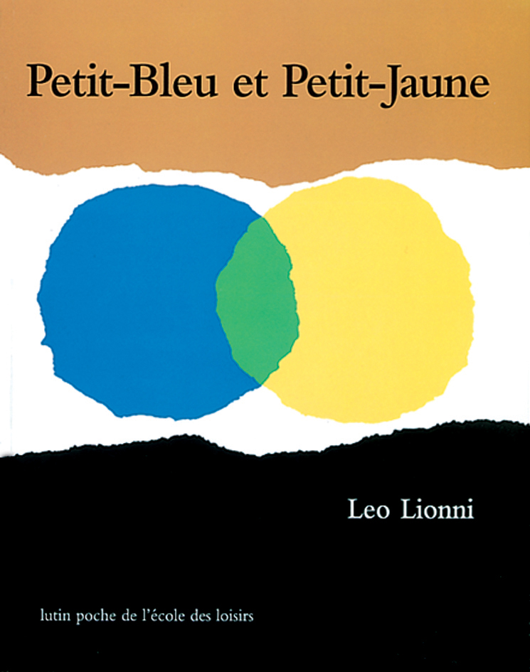 Petit-Bleu et Petit-Jaune-Leo Lionni